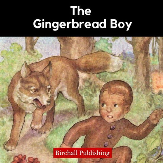 Cover for Birchall Publishing · The Gingerbread Boy (Paperback Book) (2020)