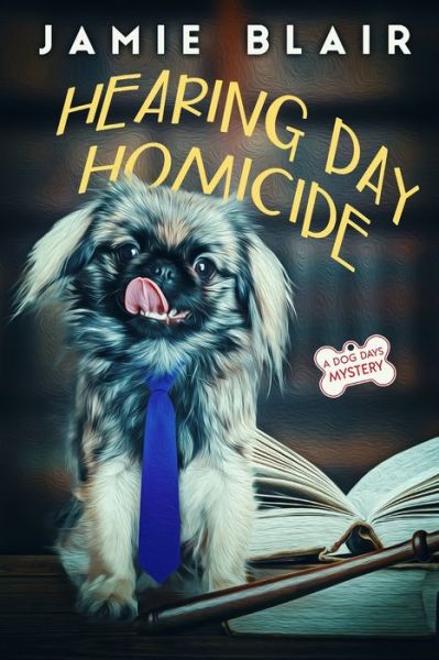 Cover for Jamie Blair · Hearing Day Homicide (Paperback Book) (2020)