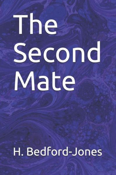 Cover for H Bedford-Jones · The Second Mate (Taschenbuch) (2020)