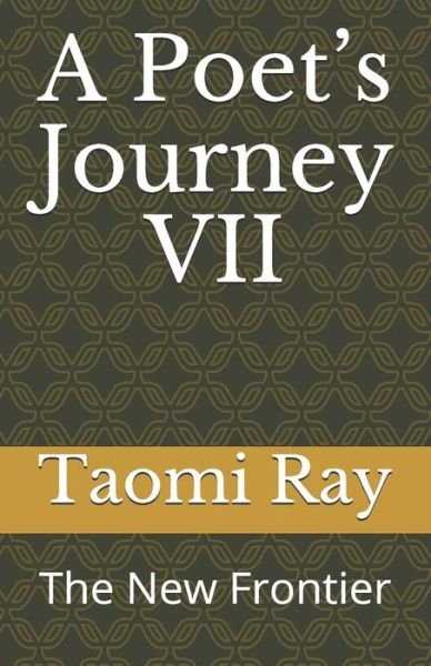 Cover for Taomi Ray · A Poet's Journey VII (Paperback Bog) (2020)