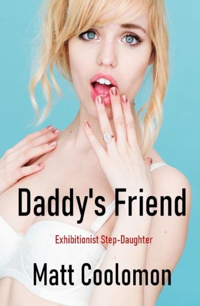 Cover for Matt Coolomon · Daddy's Friend (Pocketbok) (2020)