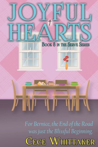 Cover for Cece Whittaker · Joyful Hearts (Taschenbuch) (2021)