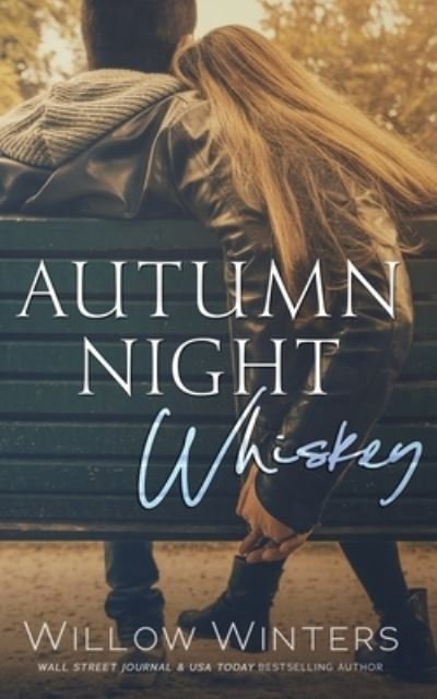 Cover for Willow Winters · Autumn Night Whiskey (Paperback Bog) (2021)