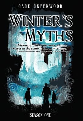 Cover for Gage Greenwood · Winter's Myths - Winter's Myths (Hardcover Book) (2022)