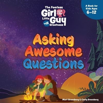 Fearless Girl and the Little Guy with Greatness - Asking Awesome Questions - Mort Greenberg - Books - digitalCORE, Inc. - 9798988053422 - June 3, 2023