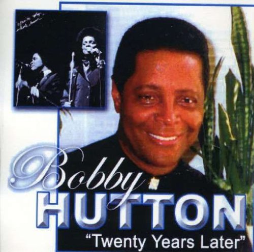 Twenty Years Later - Bobby Hutton - Music - CD Baby - 0000237102423 - March 13, 2006