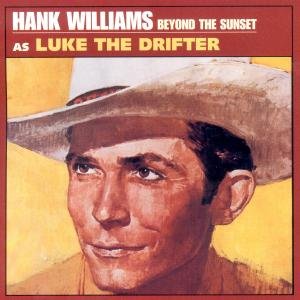 Cover for Hank Williams Sr · Beyond the Sunset (CD) [Remastered edition] (2001)