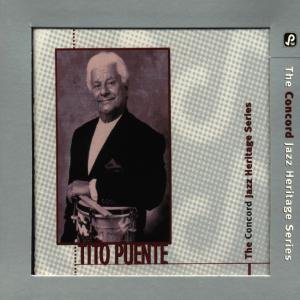 Heritage Series: Tito Puen - Puente Tito - Music - JAZZ - 0013431481423 - December 1, 2008