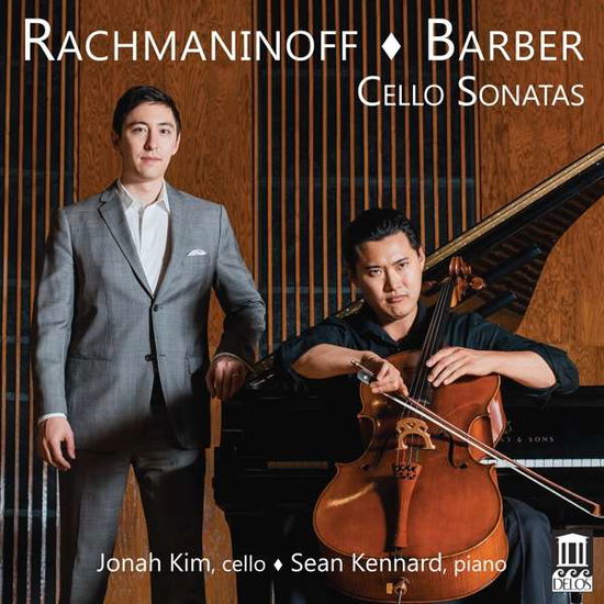 Sergei Rachmaninoff / Samuel Barber: Cello Sonatas - Kim / Kennard - Muzyka - DELOS - 0013491357423 - 7 sierpnia 2020