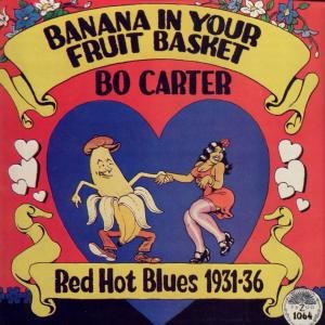 Cover for Bo Carter · Banana in Your Fruit Basket (CD) (1991)