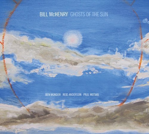 Cover for Bill Mchenry · Ghosts of the Sun (CD) (2013)