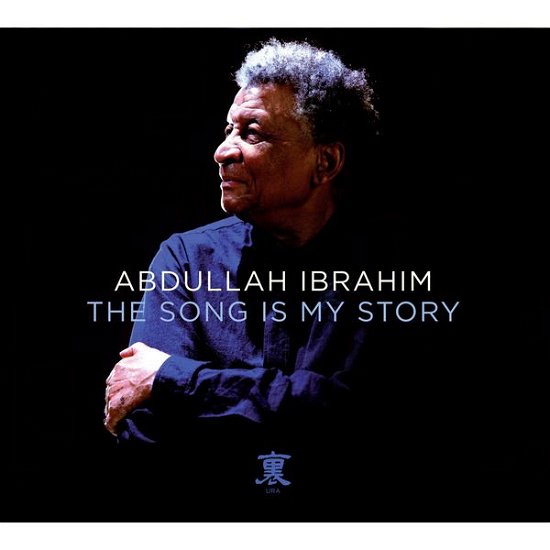 Cover for Abdullah Ibrahim · Song is My Story (CD) [Digipak] (2015)