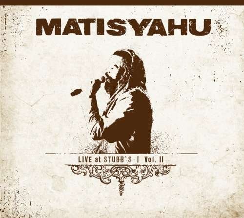 Cover for Matisyahu · Live at Stubbs, Vol. II (LP) (2011)