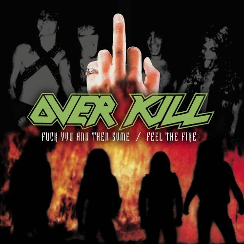 Cover for Overkill · Fuck You &amp; then Some (CD) (1996)