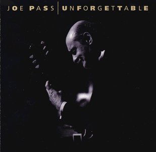 Unforgettable - Joe Pass - Musik - Pablo - 0025218096423 - 2 februari 1999