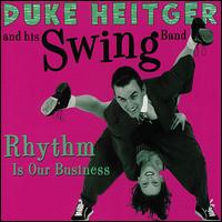 Heitger, Duke & His Swing · Duke Heitger & His Swing-rhythm is Our Business (CD) (2000)