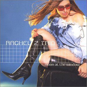 Cover for Rachel Z Trio · Moon at the Window (CD) (2002)