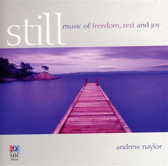 Cover for Andrew Naylor · Still (CD) (2012)