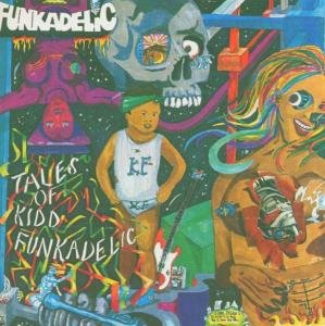Cover for Funkadelic · Tales Of Kidd Funkadelic (CD) (2005)