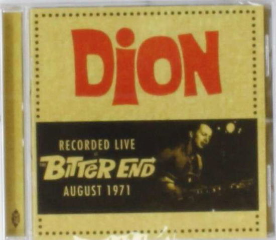 Cover for Dion · Recorded Live at the Bitter End August 1971 (CD) (2015)