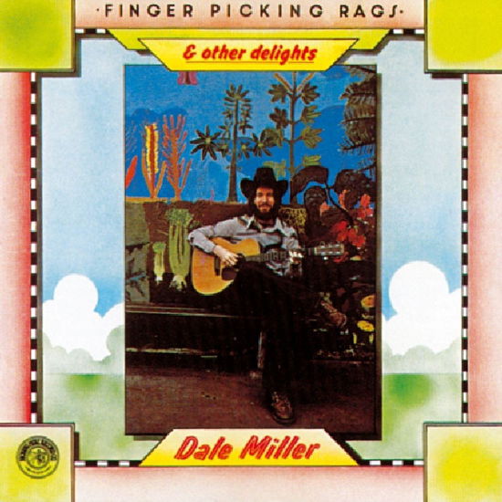 Cover for Dale Miller · Fingerpicking Rags &amp; Other Del (CD) (1997)