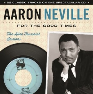 For The Good Times - Aaron Neville - Musik - VARESE SARABANDE - 0030206200423 - May 20, 2014