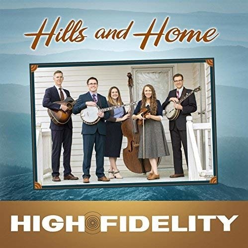 Cover for High Fidelity · Hills And Home (CD) (2018)