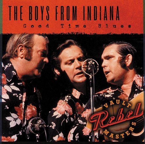 Cover for Boys from Indiana · Good Time Blues (CD) (2006)