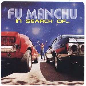 In Search of - Fu Manchu - Music - MAMMOTH - 0035498013423 - January 19, 1996