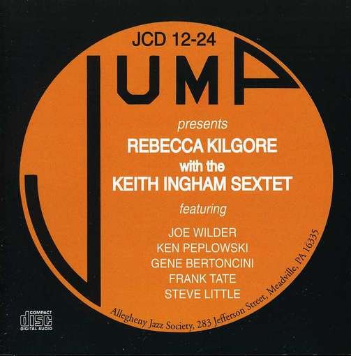 Rebecca Kilgore with Keith Ingham - Rebecca with Keith Ingham Kilgore - Musique - Delmark - 0038153122423 - 17 avril 2012