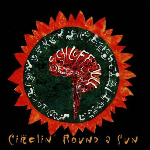 Cover for Schluff Jull  · Circlin' Round A Sun (CD)