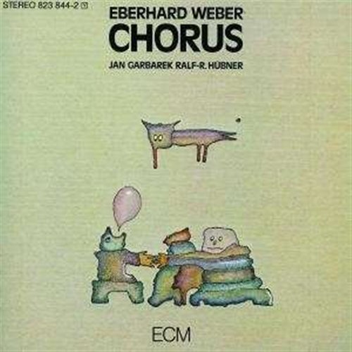 Chorus - Weber Eberhard - Musiikki - SUN - 0042282384423 - keskiviikko 1. toukokuuta 1985