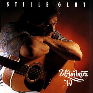 Stille Glut - Wolfgang Ambros - Musiikki - POLYGRAM - 0042284702423 - tiistai 21. elokuuta 2007