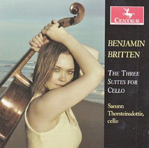 Benjamin Britten: Three Suites for Cello - Britten / Thorsteinsdottir - Musiikki - Centaur - 0044747315423 - tiistai 22. marraskuuta 2011