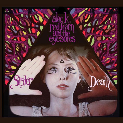 Redfearn,alec K & the Eyesores · Sister Death (CD) (2012)