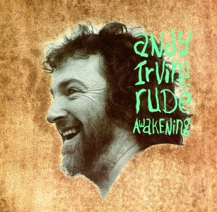 Andy Irvine · Rude Awakenings (CD) (2000)