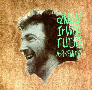 Rude Awakening - Irvine Andy - Musik - Green Linnet - 0048248111423 - 1. juli 2017