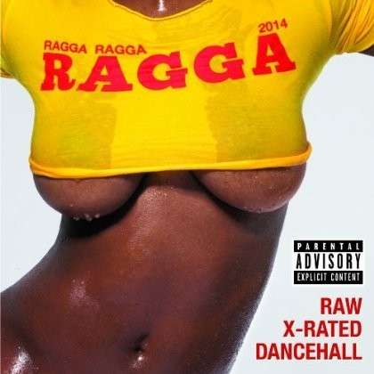 Cover for Ragga Ragga Ragga 2014 (CD) (2014)