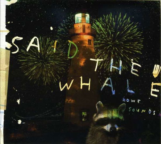 Cover for Said the Whale · Howe Sounds / Taking Abalonia (CD) (2008)