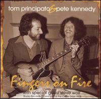 Cover for Principato, Tom / Pete Kenn · Fingers On Fire (CD) (2002)