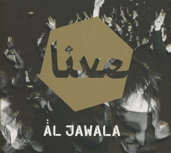 Cover for Al Jawala · Live (CD) [Digipak] (2014)