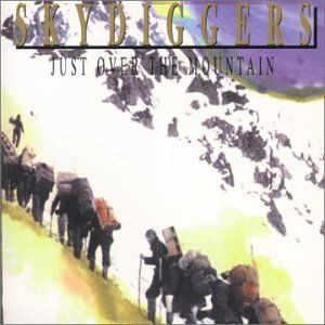 Just over This Mountain - Skydiggers - Musiikki - ROCK / POP - 0068381214423 - tiistai 26. lokakuuta 1993