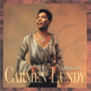 Cover for Carmen Lundy · This Is Carmen Lundy (CD) (2001)