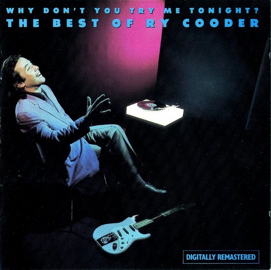 Cover for Ry Cooder · Why Don'T You Try Me Tonight - The Best Of Ry Cooder (CD)