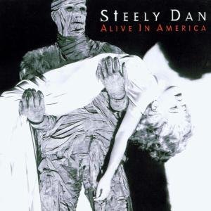 Cover for Steely Dan · Alive In America (CD) (2003)