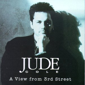 A View From 3Rd Street - Jude Cole - Musik - WARNER BROTHERS - 0075992616423 - 16 mars 1990