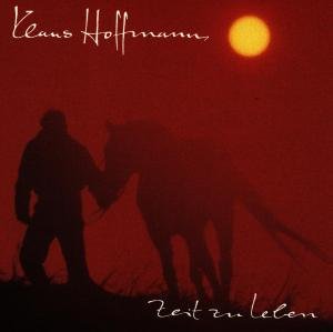 Cover for Hoffmann Klaus · Zeit Zu Leben (CD) (2021)