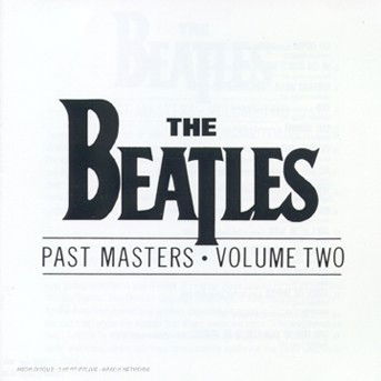 Cover for The Beatles · Past Masters Volume Two (CD) (2010)