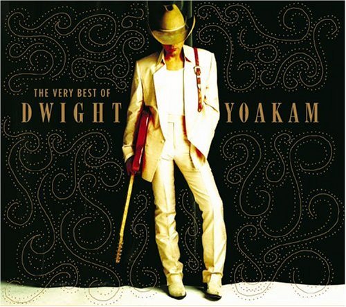 Cover for Dwight Yoakam · The Very Best of (CD) (2023)