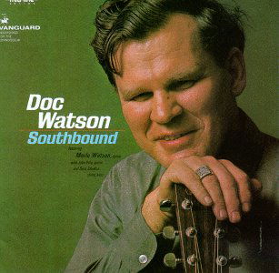 Southbound - Doc Watson - Musique - VANGUARD RECORDS - 0090204400423 - 20 octobre 1995